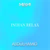 AbdülHamid - Indian Relax - Single